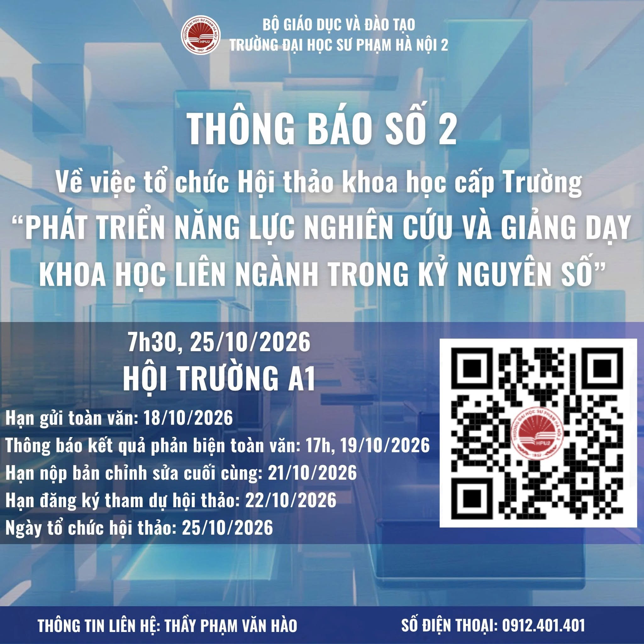 THÔNG BÁO SỐ 2: MỜI VIẾT BÀI THAM DỰ HỘI THẢO CẤP TRƯỜNG “PHÁT TRIỂN NĂNG LỰC NGHIÊN CỨU VÀ GIẢNG DẠY KHOA HỌC LIÊN NGÀNH TRONG KỶ NGUYÊN SỐ”